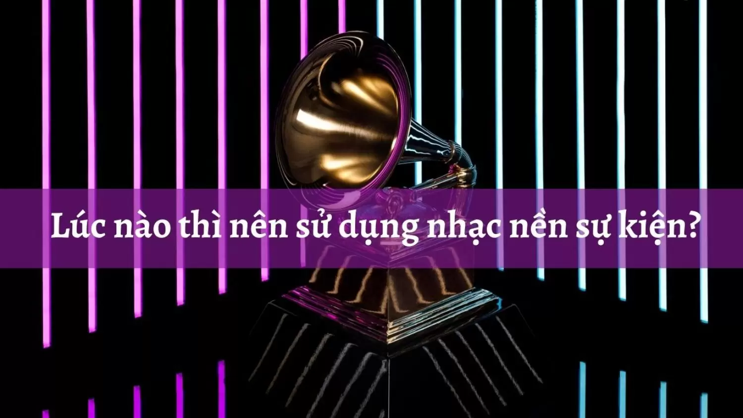 những bài nhạc trao thưởng phổ biến